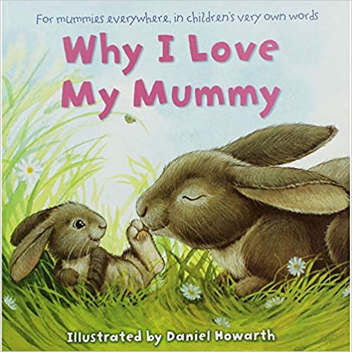 Why I Love My Mummy