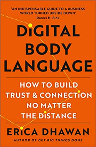 Digital Body Language: How To Build Trust And Connection, No Matter The Distance