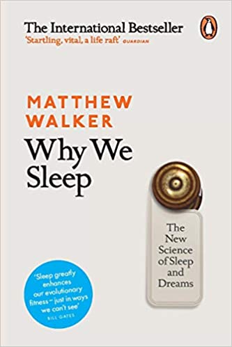 Why We Sleep