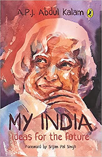 My India: Ideas For The Future : Notes For The Future