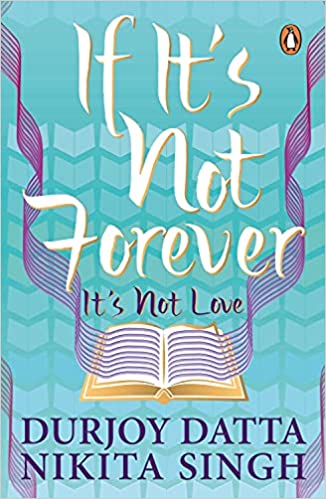 If It’s Not Forever It’s Not Love