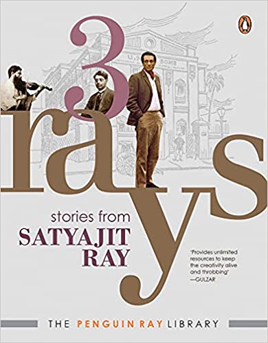 Three Rays: Stories From Satyajit Ray