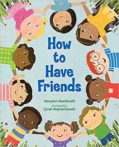 How To Have Friends