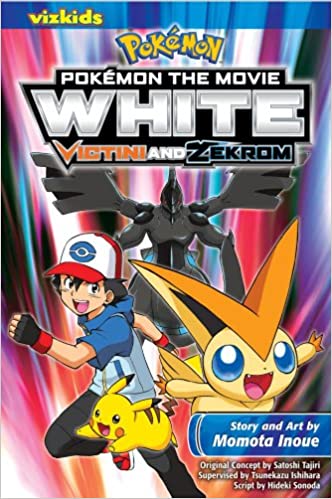 Pokémon The Movie: White―victini And Zekrom: Volume 1