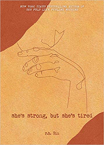 She's Strong, But She's Tired (volume 3) (what She Felt)