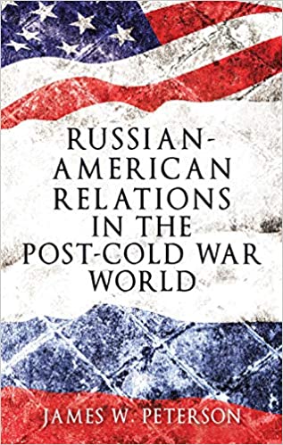 Russian-american Relations In The Post-cold War World