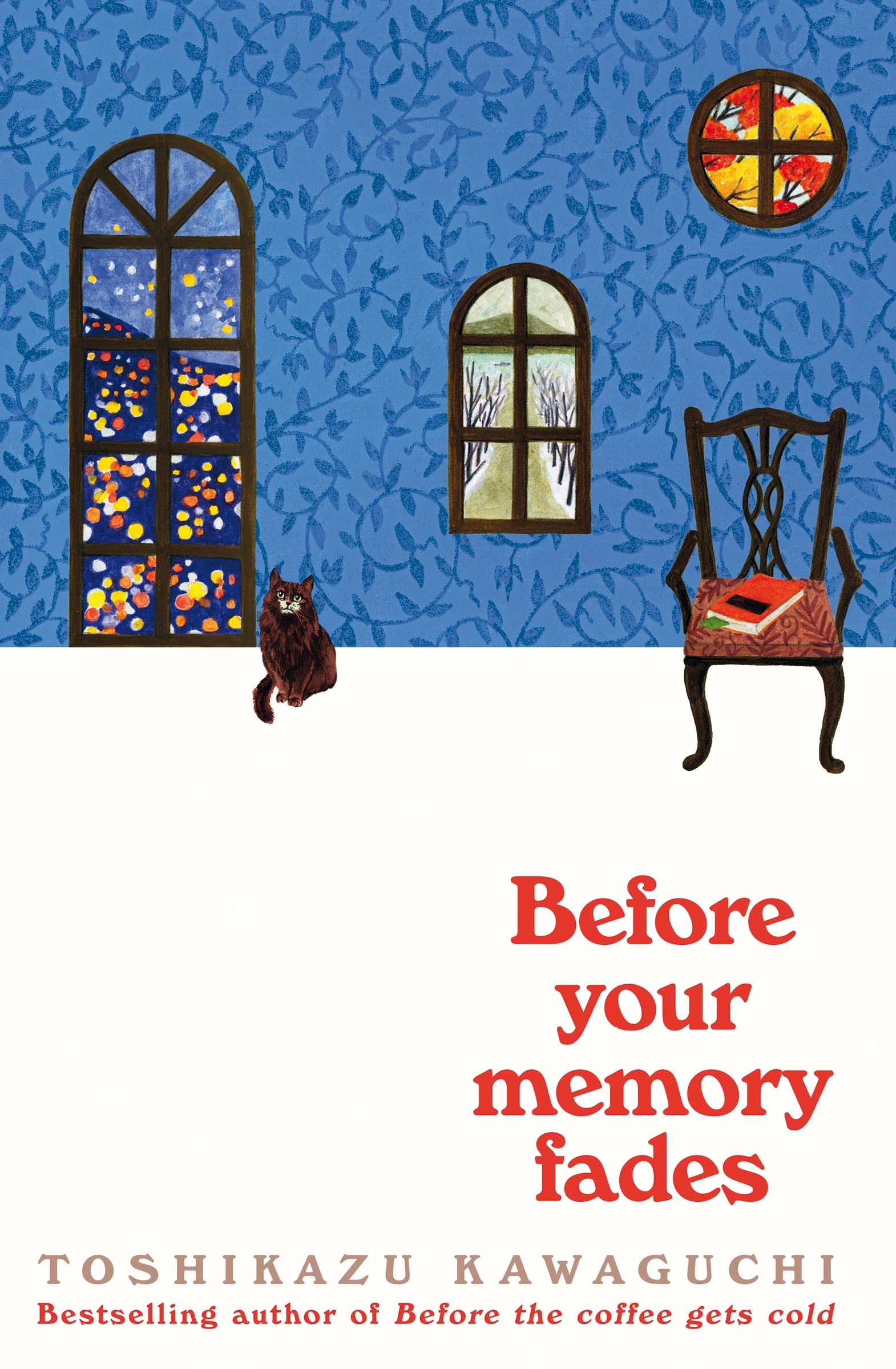 Before Your Memory Fades (before The Coffee Gets Cold, 3)