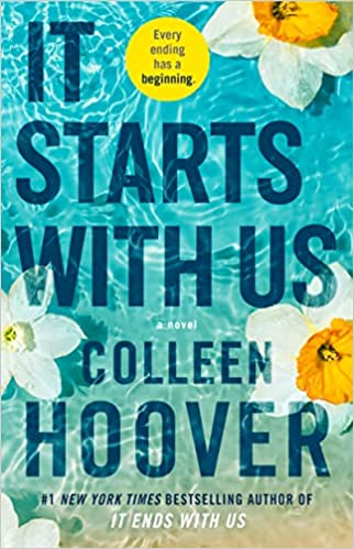 It Starts With Us: A Novel