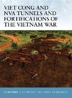 Viet Cong And Nva Tunnels And Fortifications Of The Vietnam War