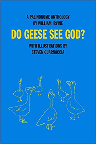 Do Geese See God?