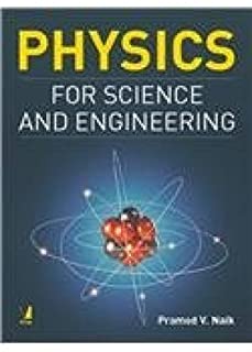 Physics For Science And Engineering