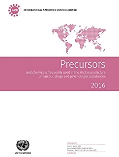 Precursors & Chemicals Frequently Used In The Illicit Manufa