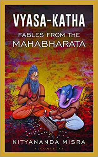 Vyasa-katha: Fables From The Mahabharata