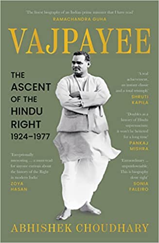 Vajpayee: The Ascent Of The Hindu Right, 1924–1977
